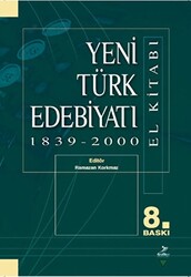 Yeni Türk Edebiyatı 1839 - 2000 El Kitabı - 1