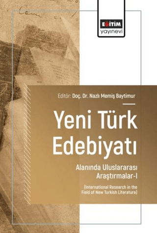 Yeni Türk Edebiyatı Alanında Uluslararası Araştırmalar - 1 - 1