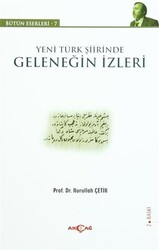 Yeni Türk Şiirinde Geleneğin İzleri - 1