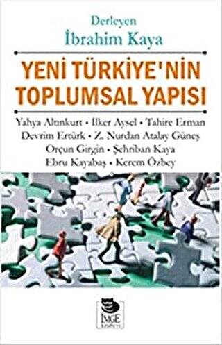 Yeni Türkiye’nin Toplumsal Yapısı - 1