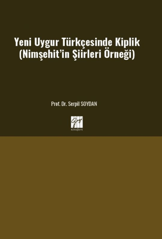 Yeni Uygur Türkçesinde Kiplik Nimşehit’in Şiirleri Örneği - 1