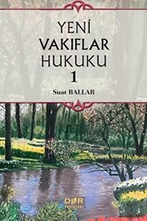 Yeni Vakıflar Hukuku 1 - Der Yayınları
