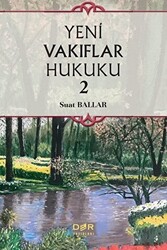 Yeni Vakıflar Hukuku 2 - 1