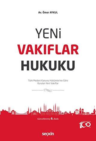 Yeni Vakıflar Hukuku - 1