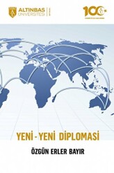 Yeni - Yeni Diplomasi - Altınbaş Üniversitesi Yayınları