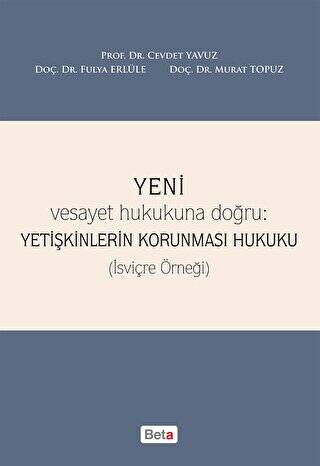 Yeni Yetişkinlerin Korunması Hukuku - 1