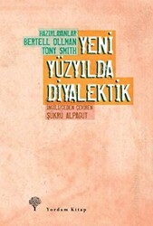 Yeni Yüzyılda Diyalektik - 1