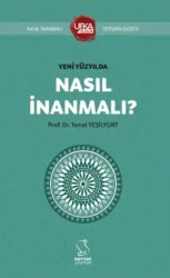 Yeni Yüzyılda Nasıl İnanmalı? - Server Yayınları