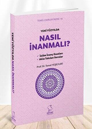 Yeni Yüzyılda Nasıl İnanmalı - 1
