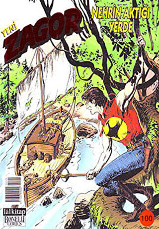 Yeni Zagor Sayı: 100 Nehrin Aktığı Yerde - 1