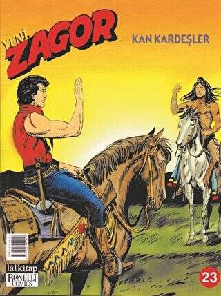Yeni Zagor Sayı: 23 Kan Kardeşler - 1