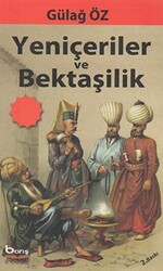 Yeniçeriler ve Bektaşilik - 1