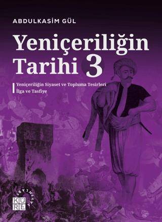 Yeniçeriliğin Tarihi 3 - 1