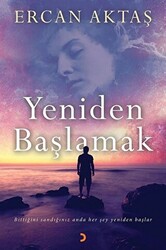 Yeniden Başlamak - 1