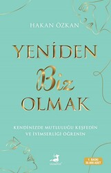 Yeniden Biz Olmak - 1