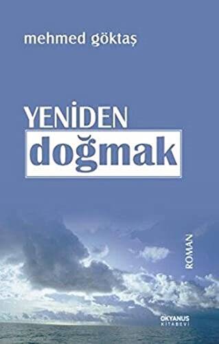 Yeniden Doğmak - 1