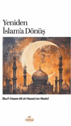 Yeniden İslam’a Dönüş - Ravza Yayınları