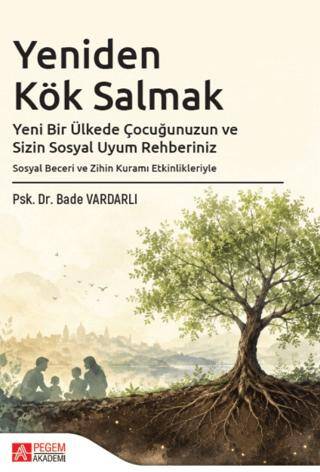 Yeniden Kök Salmak - 1
