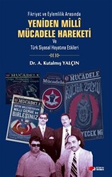 Yeniden Milli Mücadele Hareketi ve Türk Siyasal Hayatına Etkileri - 1