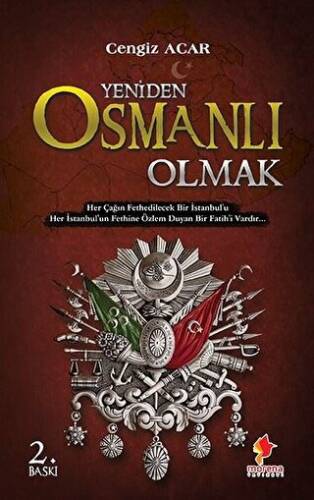 Yeniden Osmanlı Olmak - 1