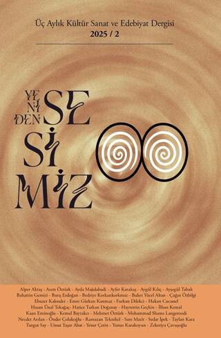 Yeniden Sesimiz - Üç Aylık Kültür Sanat ve Edebiyat Dergisi 2. Sayı - 1