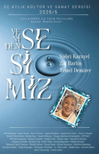 Yeniden Sesimiz - Üç Aylık Kültür Sanat ve Edebiyat Dergisi 5. Sayı - 1