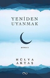 Yeniden Uyanmak - 1