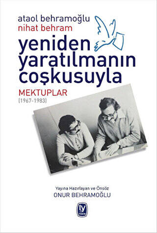 Yeniden Yaratılmanın Coşkusuyla - 1