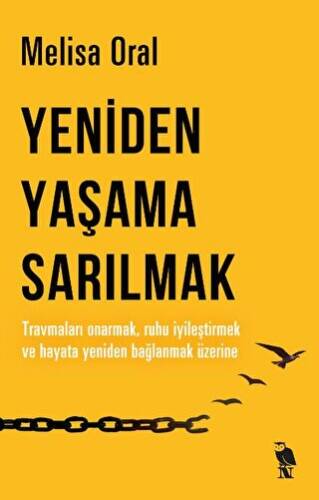 Yeniden Yaşama Sarılmak - 1