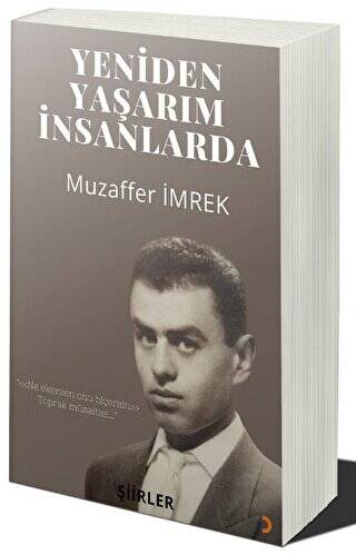 Yeniden Yaşarım İnsanlarda - 1