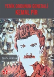 Yenik Ordunun Generali Kemal Pir - 1