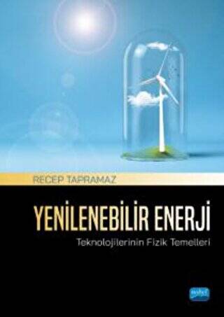 Yenilenebilir Enerji Teknolojilerinin Fizik Temelleri - 1
