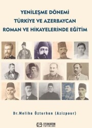 Yenileşme Dönemi Türkiye ve Azerbaycan Roman ve Hikâyelerinde Eğitim - 1