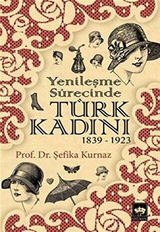 Yenileşme Sürecinde Türk Kadını - 1