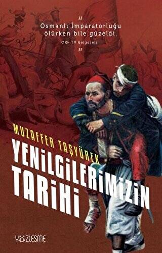 Yenilgilerimizin Tarihi - 1