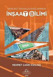 Yenilikçi Teknoloji Bağlamında İnşaat Bilimi - 1