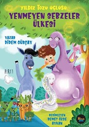 Yenmeyen Sebzeler Ülkesi - Yıldız Tozu Üçlüsü - 1