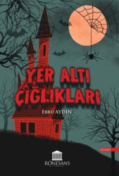 Yer Altı Çığlıkları - 1