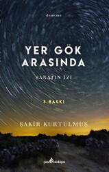 Yer Gök Arasında - 1