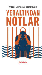 Yeraltından Notlar - LibrisHub Yayınları