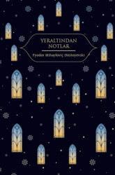 Yeraltından Notlar - Hep Kitap