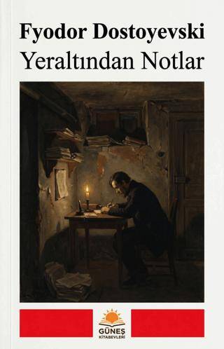 Yeraltından Notlar - 1