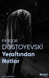 Yeraltından Notlar - 1
