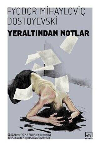 Yeraltından Notlar - 1