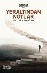 Yeraltından Notlar - 1