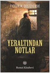 Yeraltından Notlar - 1