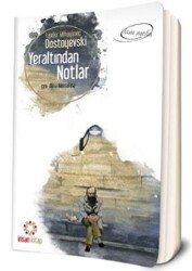 Yeraltından Notlar - 1