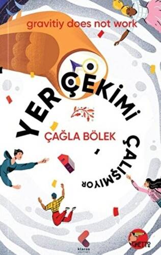 Yerçekimi Çalışmıyor - 1