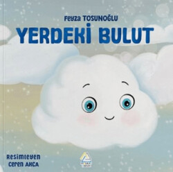 Yerdeki Bulut - Mahlas Çocuk Yayınları