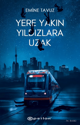 Yere Yakın Yıldızlara Uzak - 1